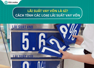 Lãi suất vay vốn là gì? Cách tính và bí quyết vay vốn với lãi suất ưu đãi